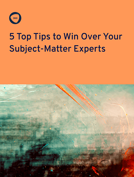 5 Top Tips To Win Over Your Subject-Matter Experts